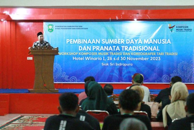 
					Disdikbud Siak Gelar Workshop Komposer Musik Tradisi dan Koreografer Tari Tradisi.